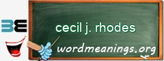 WordMeaning blackboard for cecil j. rhodes